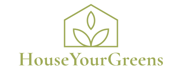 House Your Greens